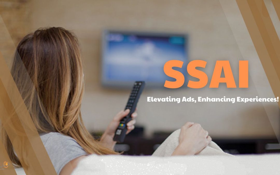 SSAI seamlessly integrates ad creatives into the video stream